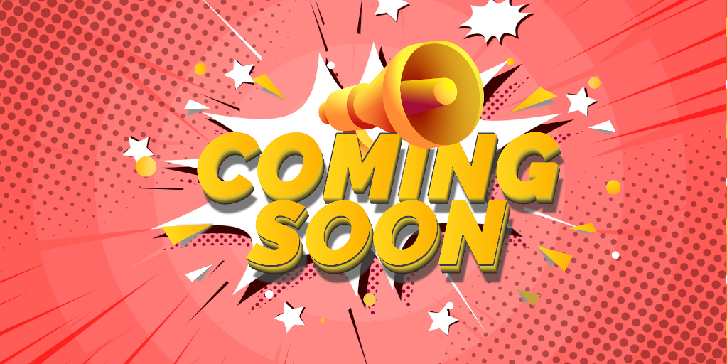 Coming Soon